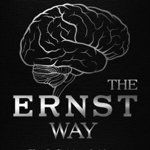 THE ERNST WAY: The Definitive Guide to Brain Injury Litigation